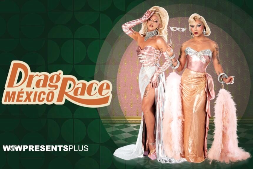 Drag Race Mexico season 2