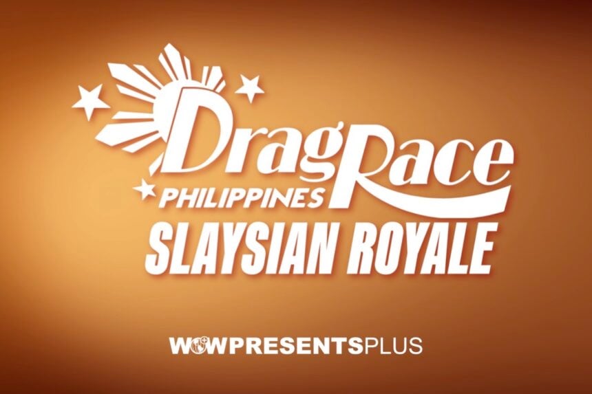 Drag Race Philippines Slaysian Royale