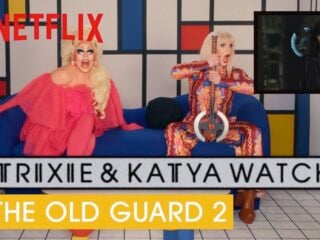 Trixie Mattel and Katya’s latest watch is The Old Guard 2