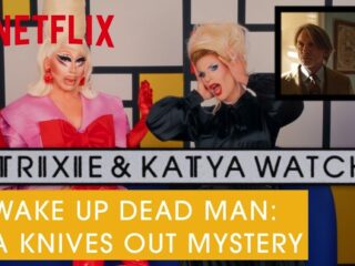 Trixie and Katya Knives Out