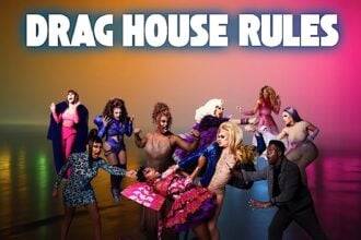 Drag House Rules